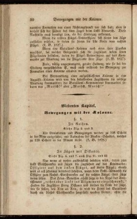 Siebentes Kapitel. Bewegung mit der Kolonne