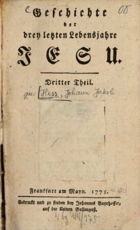 Geschichte der drey letzten Lebensjahre Jesu, 3