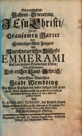 Schmertzhafftiste Passions-Erneuerung Jesu Christi ...