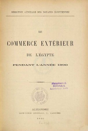 Le commerce extérieur de l'Egypte. 1890 (1891)