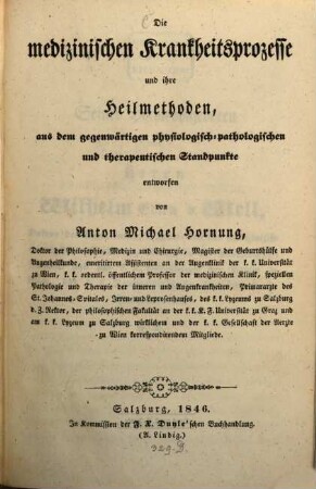 Die medizinischen Krankheitsprocesse und ihre Heilmethoden