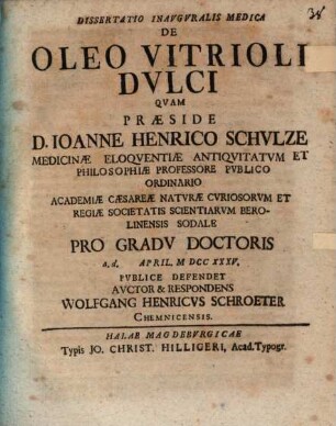 Dissertatio inauguralis medica de oleo vitrioli dulci
