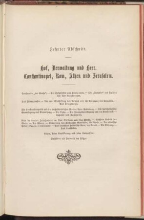 Zehnter Abschnitt. Hof, Verwaltung und Heer. Constantinopel, Rom, Athen und Jerusalem.