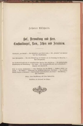 Zehnter Abschnitt. Hof, Verwaltung und Heer. Constantinopel, Rom, Athen und Jerusalem.