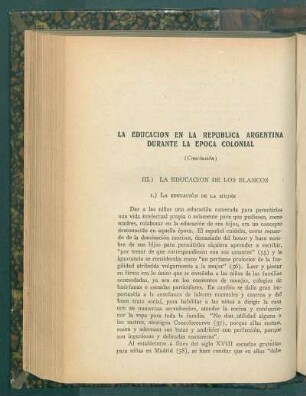 La educación en la República Argentina durante la época colonial : III.) La educación de los blancos