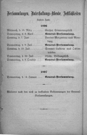Versammlungen, Unterhaltungs-Abende, Festlichkeiten finden statt:
