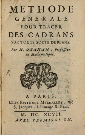 Methode générale pour tracer des cadrans sur toute sorte de plans