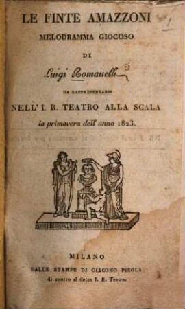Le finte amazzoni : Melodramma giocoso