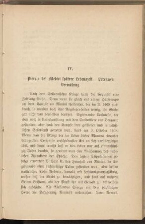 IV. Piero's de' Medici spätere Lebenszeit. Lorenzo's Vermälung.
