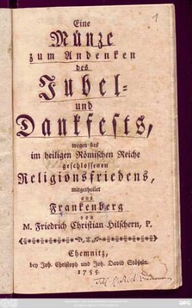 Eine Münze zum Andenken des Jubel- und Dankfests, wegen des im heiligen Römischen Reiche geschlossenen Religionsfriedens