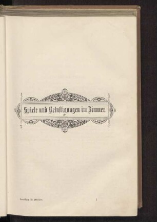 Spiele und Belustigungen im Zimmer.