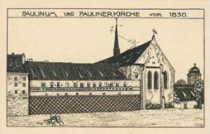 Paulinum und Paulinerkirche vor 1830