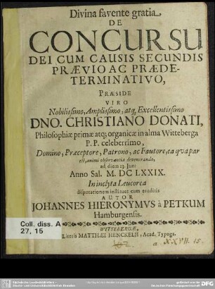 De concursu dei cum causis secundis praevio ac praedeterminativo