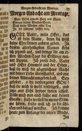 175-193, Morgen-Andacht am Montage. Abend-Andacht am Montage. Morgen-Andacht am Dienstage. Abend-Andacht am Dienstage.