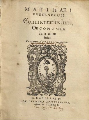 Matthaei Vvesenbecii Commentarius Iuris, Oeconomia iam olim dictus