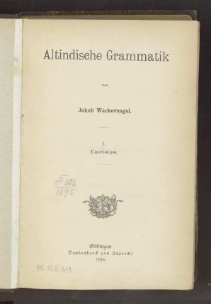 Altindische Grammatik / 1: Lautlehre