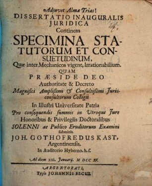 Dissertatio inauguralis juridica continens specimina statutorum et consuetudinum, quae inter mechanicos vigent, irrationabilium