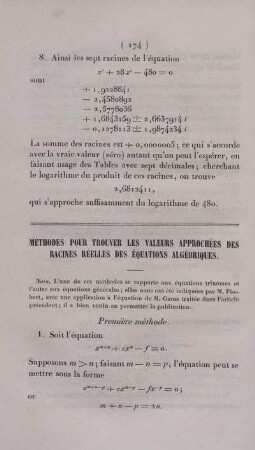 Méthodes pour trouver les valeurs approchées des racines réelles des équations algébriques.