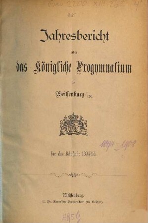 Jahresbericht über das Humanistische Progymnasium in Weißenburg i.B. für das Schuljahr .... 1894/95