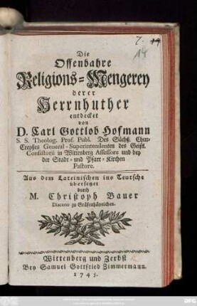 Die Offenbahre Religions-Mengerey derer Herrnhuther