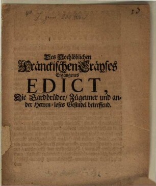 Des Hochlöblichen Frank. Crayses Edict die Gardbrüder, Zügeiner betr.
