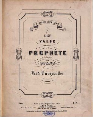 Grande valse brillante sur le Prophète de G. Meyerbeer : pour piano