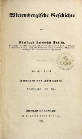 Wirtembergische Geschichte, 2. Schwaben und Südfranken: Hohenstaufenzeit : 1080 - 1268
