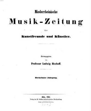 Niederrheinische Musik-Zeitung für Kunstfreunde und Künstler. 13. 1865