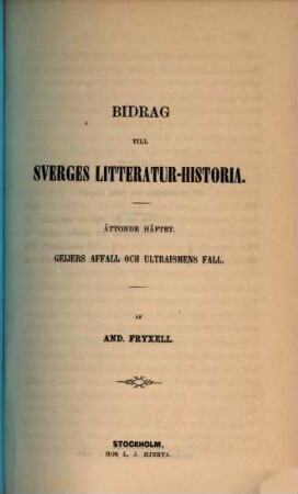 Bidrag till Sveriges Litteratur-Historia, 8
