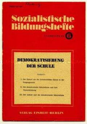 Schulungsheft der SED zum Thema Demokratisierung der Schule