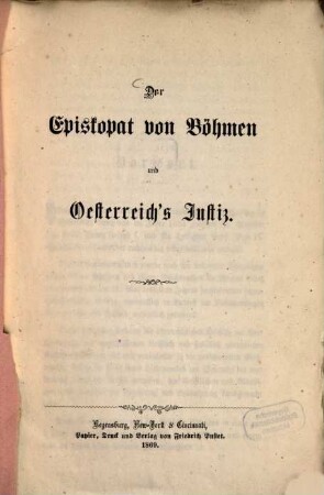 Der Episkopat von Böhmen und Oesterreich's Justiz