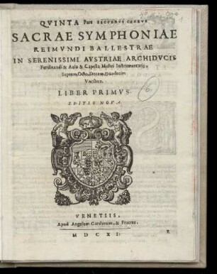 Raimondo Bal[l]estra: Sacrae symphoniae ... Liber primus. Quinta Pars Secundus Chorus