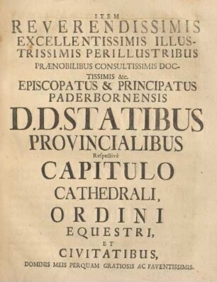Item reverendissimis excellentissimis illustrissimis perillustribus ...