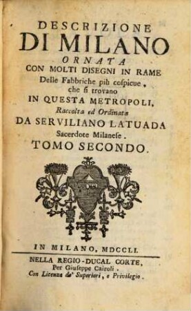 Descrizione di Milano : ornata con molti disegni in rame delle fabbriche più cospicue, che si trovano In Questa Metropoli, 2