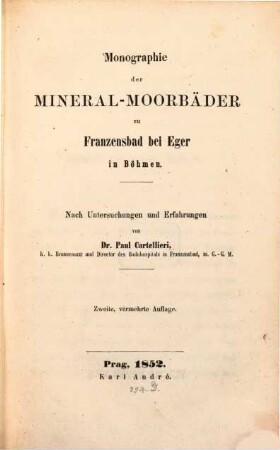 Monographie der Mineral-Moorbäder zu Franzensbad bei Eger in Böhmen