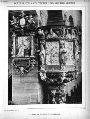 Tafel 8: Die Kanzel der Stiftskirche in Aschaffenburg