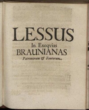Lessus In Exequias Braunianas Patronorum & Fautorum