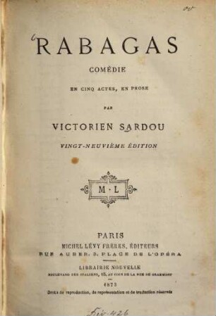 Rabagas : Comédie en cinq actes en prose par Victorien Sardou