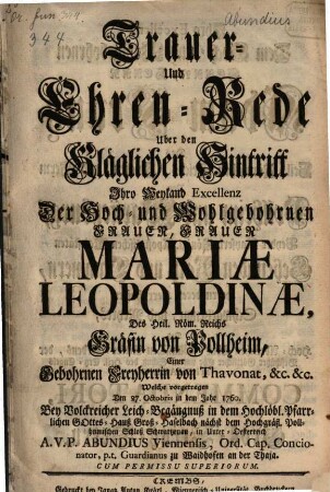 Trauer- und Ehren-Rede über den kläglichen Hintritt Mariae Leopldinae