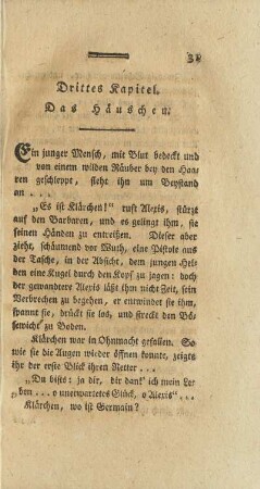 Drittes Kapitel. Das Häuschen