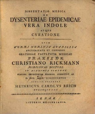 Diss. med. de dysenteriae epidemicae vera indole atque curatione