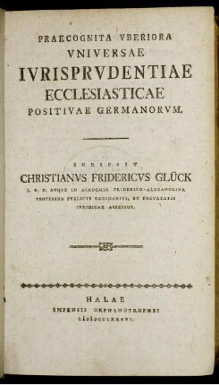 Praecognita Uberiora Universae Iurisprudentiae Ecclesiasticae Positivae Germanorum