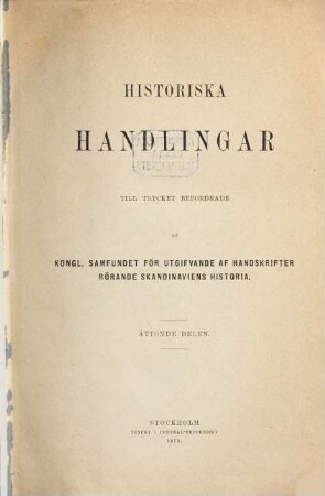 Historiska handlingar. 8. 1879