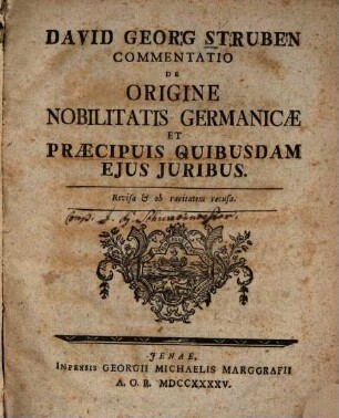 David Georg Struben Commentatio De Origine Nobilitatis Germanicæ Et Præcipuis Quibusdam Ejus Juribus