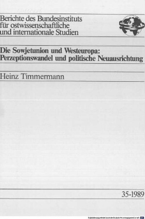 Die Sowjetunion und Westeuropa : Perzeptionswandel und politische Neuausrichtung