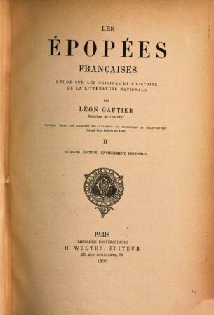 Les épopées françaises : Étude sur les origines et l'histoire de la littérature nationale, 2