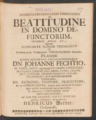 Dissertatio Exegetico. Theologica De Beatitudine In Domino Defunctorum, Occasione Apocal. XIV, 13.