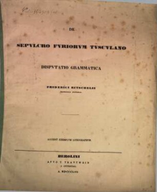 De sepulcro Furiorum Tusculano disp. grammatica : Accedit exemplum lithographum