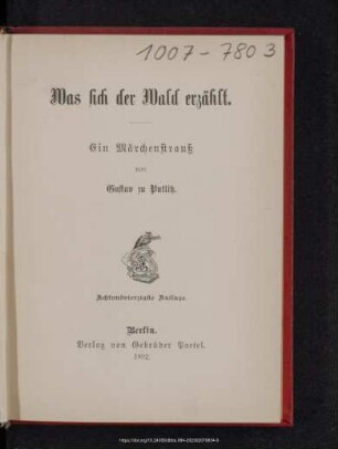 Was sich der Wald erzählt : ein Märchenstrauß