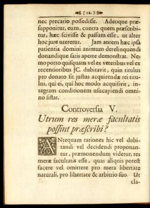 Controversia V. Utrum res merae facultatis possint praescribi?